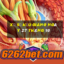 xổ số hậu giang ngày 27 tháng 10