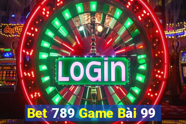 Bet 789 Game Bài 99