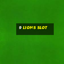 9 lions slot