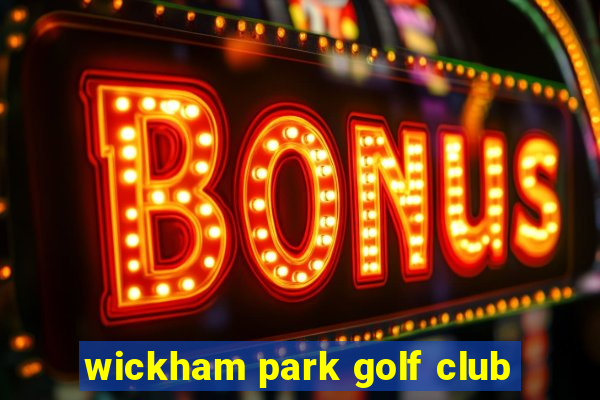 wickham park golf club