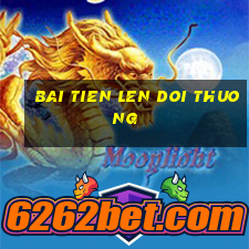 bai tien len doi thuong