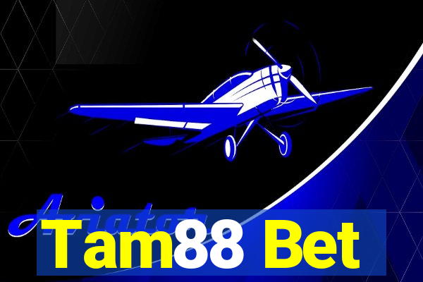 Tam88 Bet