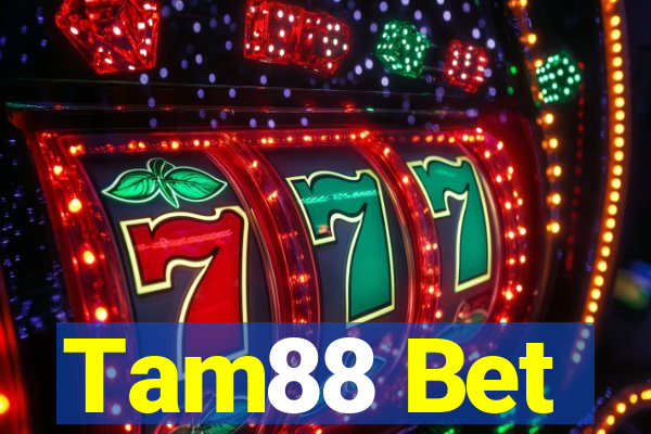 Tam88 Bet