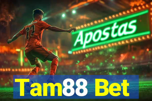 Tam88 Bet