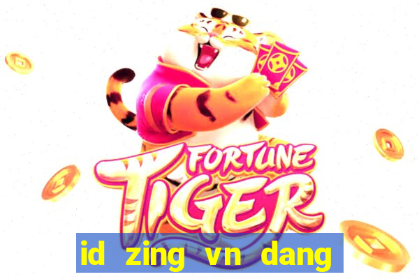 id zing vn dang ky nhanh