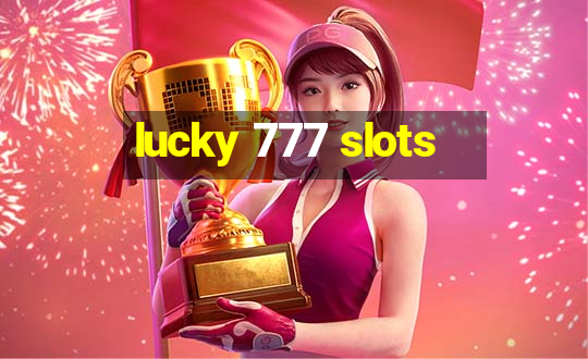 lucky 777 slots