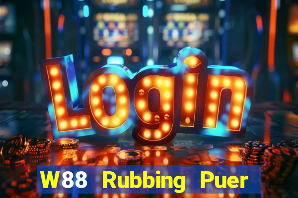 W88 Rubbing Puer game bài cài đặt