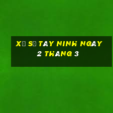 xổ số tây ninh ngày 2 tháng 3