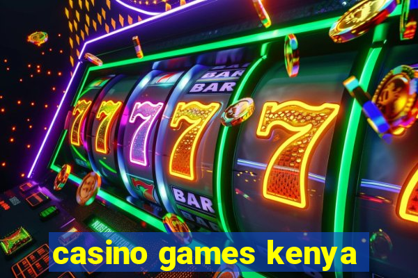 casino games kenya