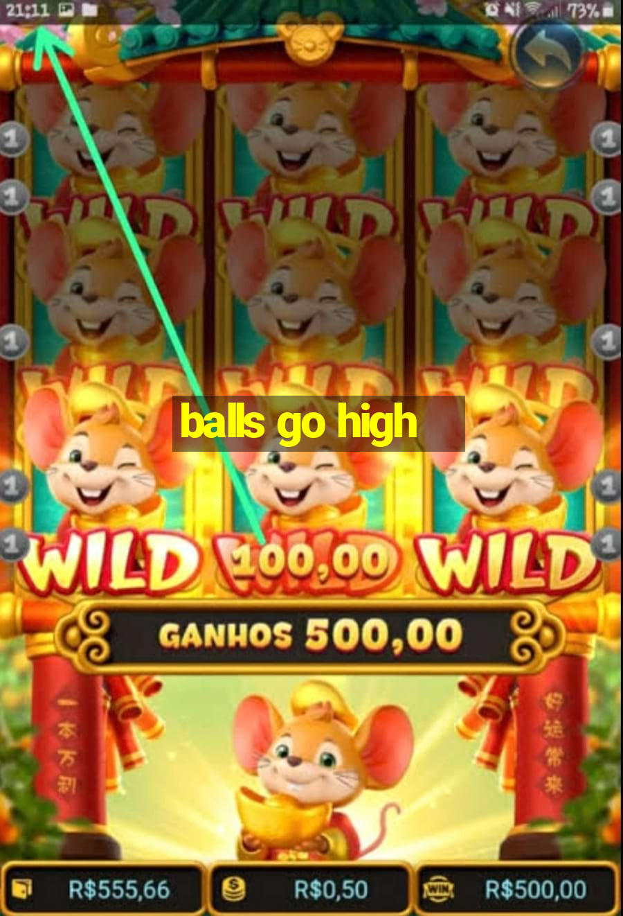 balls go high