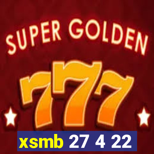 xsmb 27 4 22