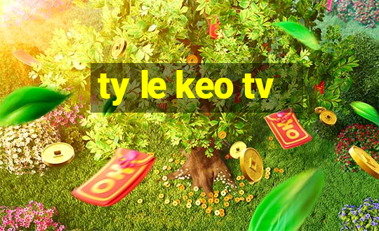 ty le keo tv