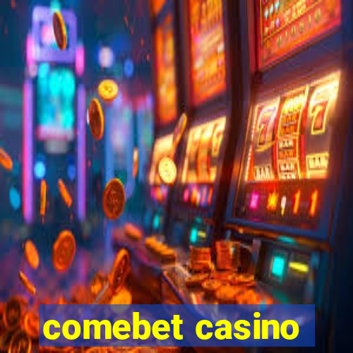 comebet casino