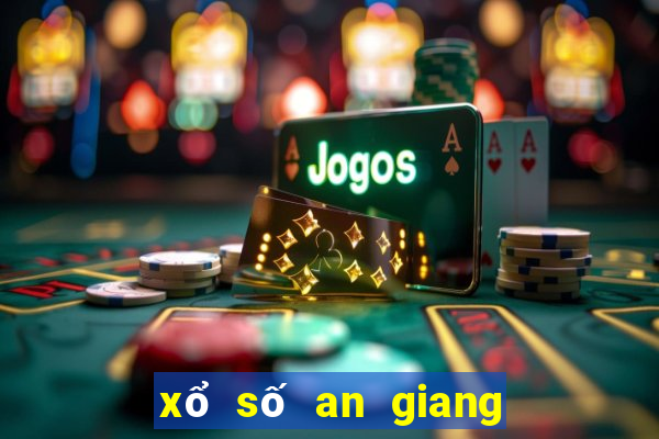 xổ số an giang tuần trước