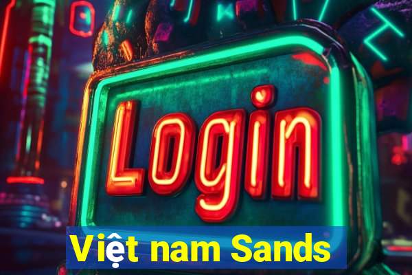 Việt nam Sands