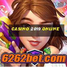 casino 2019 online