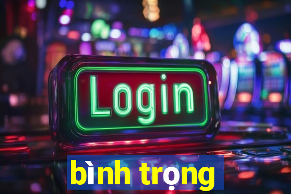 bình trọng