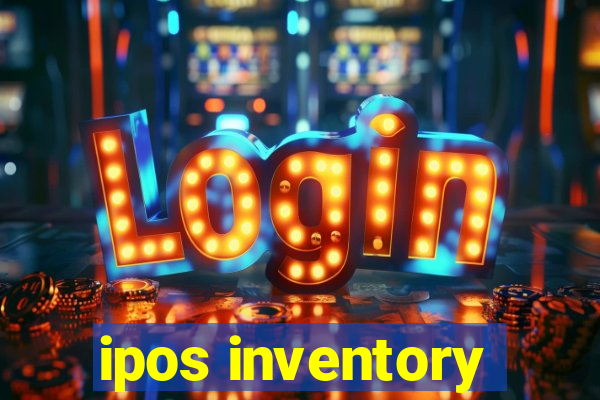 ipos inventory