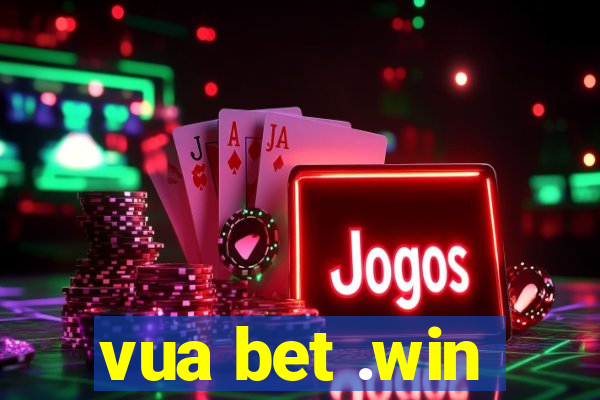 vua bet .win