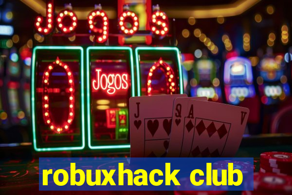 robuxhack club