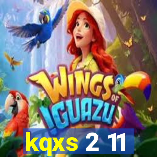 kqxs 2 11