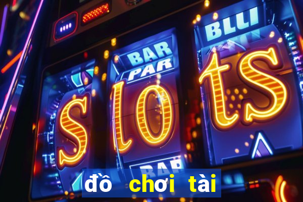 đồ chơi tài xỉu bịp