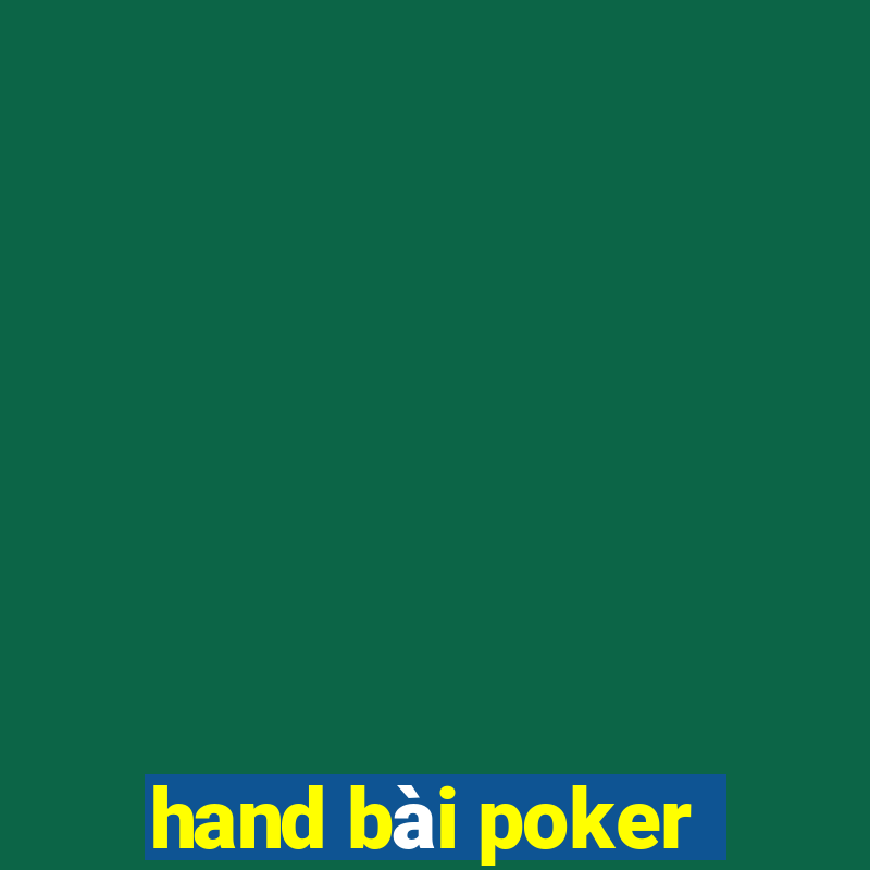 hand bài poker