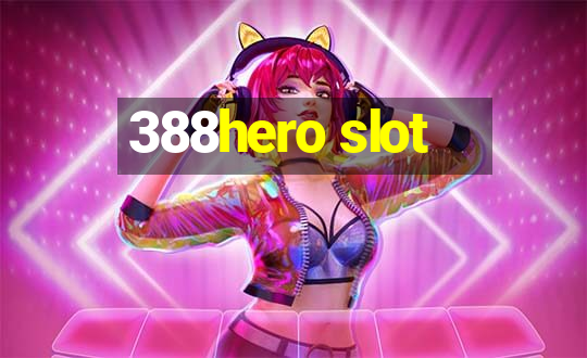 388hero slot