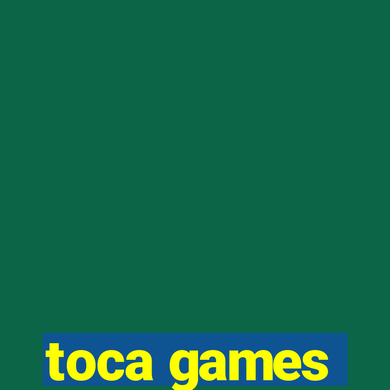 toca games