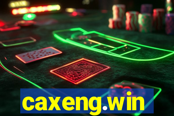 caxeng.win