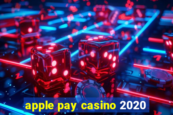 apple pay casino 2020