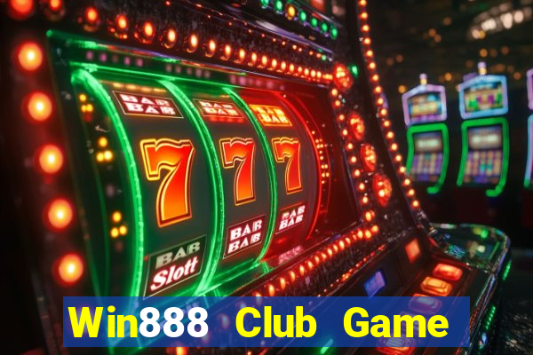 Win888 Club Game Bài Đổi Thưởng Uy Tín