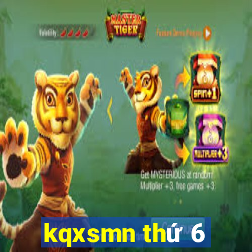 kqxsmn thứ 6