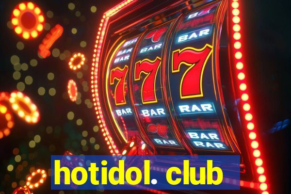 hotidol. club