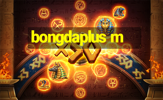 bongdaplus m