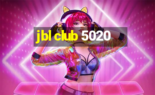 jbl club 5020