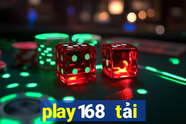 play168 tải xuống app