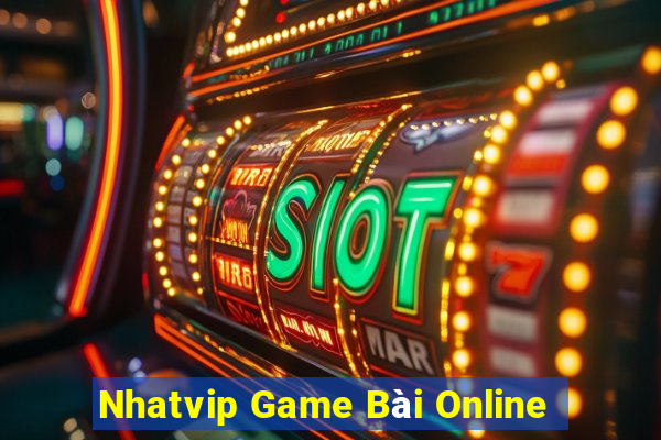 Nhatvip Game Bài Online