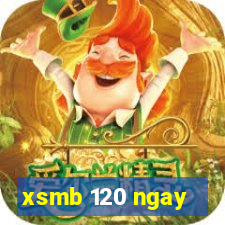 xsmb 120 ngay