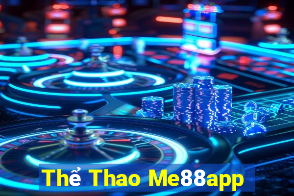 Thể Thao Me88app