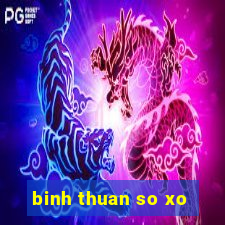 binh thuan so xo