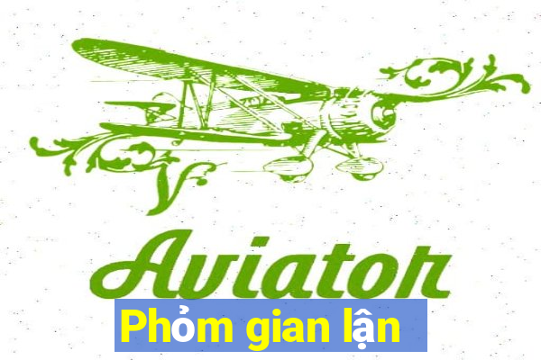 Phỏm gian lận