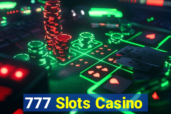 777 Slots Casino