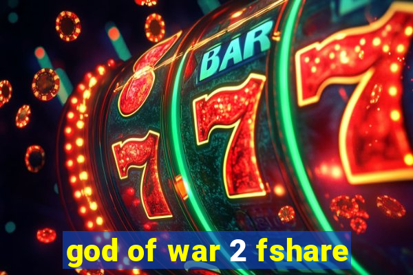 god of war 2 fshare