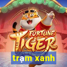 trạm xanh