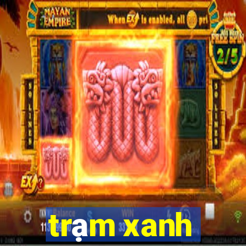 trạm xanh