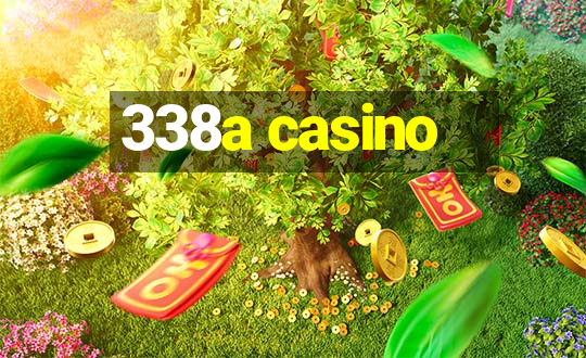 338a casino