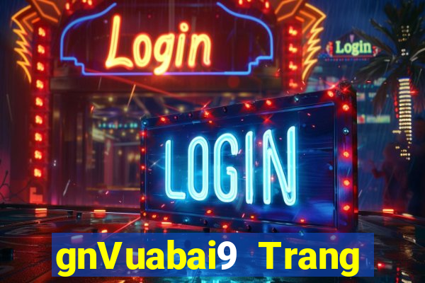 gnVuabai9 Trang chính thức