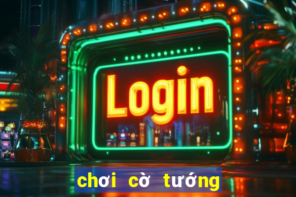 chơi cờ tướng 2 người