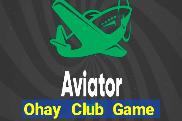 Ohay Club Game Bài V8